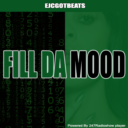 FillDaMood_By_EJCGOTBEATS